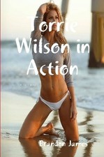 Torrie Wilson in Action by Brandon James (English) Paperback Book