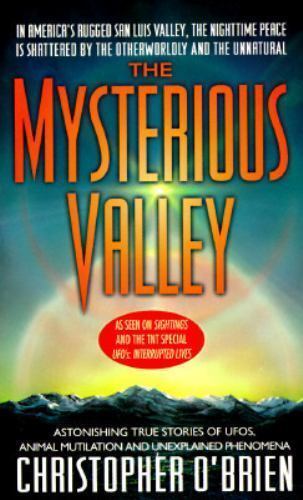 The Mysterious Valley by Christopher O'Brien (1996, Mass Market) UFO book - Foto 1 di 1