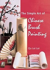 The Simple Art of Chinese Brush Painting Hardcover Qu Lei Lei