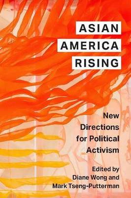 Diane Wong (u. a.) | Asian America Rising | Buch | Englisch (2025)