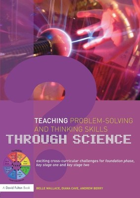 Teaching Problem-Solving and Thinking Skills through Science: Exciting