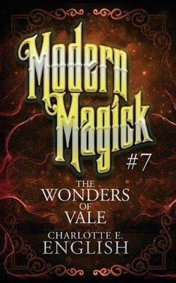 The Wonders of Vale by Charlotte E. English Paperback Book