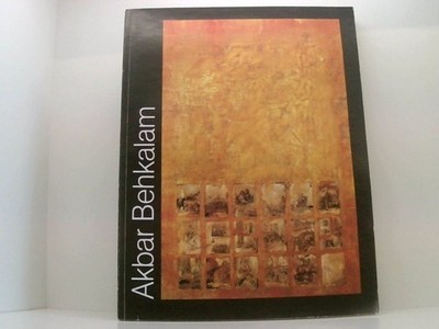 Akbar Behkalam Bewegung u. Veränderung, Bilder u. Zeichn. 1976 - 1986 ; Staatl.