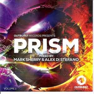 Mark Sherry & Alex Di Stefano - Outburst Records Presents Prism Volume 1, (2xCD)