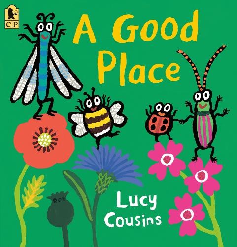 Lucy Cousins A Good Place (Tascabile)