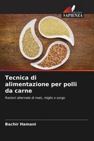 Bachir Hamani (U. A.) | Tecnica Di Alimentazione Per Polli Da Carne | Buch