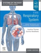 Respiratory System : Basic Science and Clinical Conditions, Paperback by Thom...
