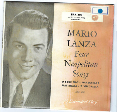 MARIO LANZA FOUR NEAPOLITAN SONGS 7'' VINYL SINGLE EP RCA ERA 100 RED SEAL 1952