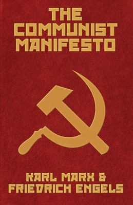 The Communist Manifesto | Karl Marx, Friedrich Engels | englisch