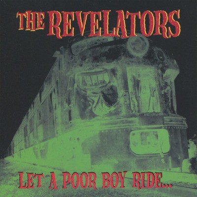 The Revelators Let a Poor Boy Ride (Vinyl) 12'' Album