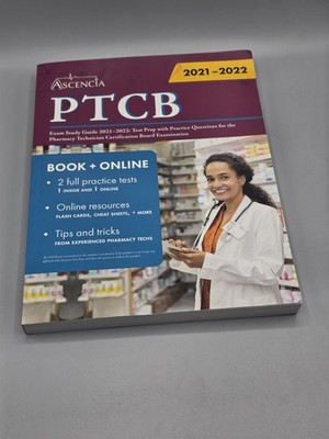 Pharmacy Technician Certification Study Guide 2021-2022 PTCB Exam Secrets Book