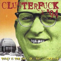 Today Is The Day - Clusterfuck '94 - Cd - G72Z
