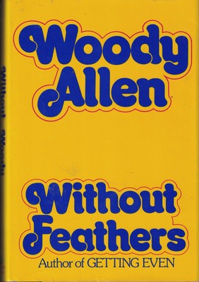 Without Feathers - Allen, Woody - Good - See condition notes