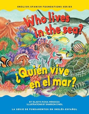 Who Lives in the Sea? / ¿Quién vive en el mar? (Chosen Spot Foundations) (...
