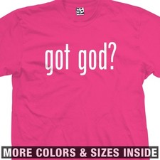 Got God Christian Shirt Catholic God Faith Religion Forgive Saved