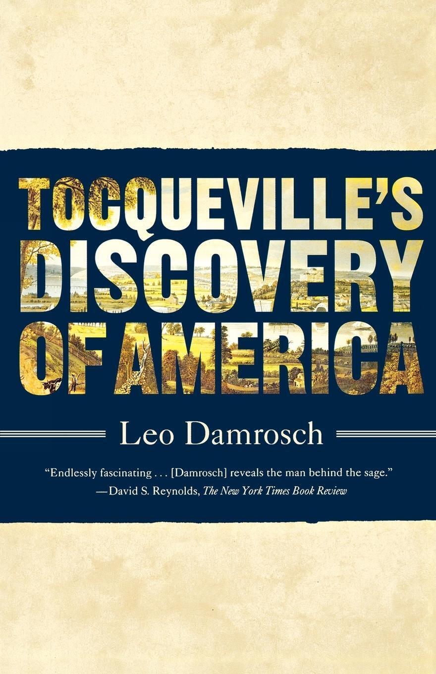 Thumbnail - Tocqueville's Discovery Of America Leo Damrosch Taschenbuch Paperback