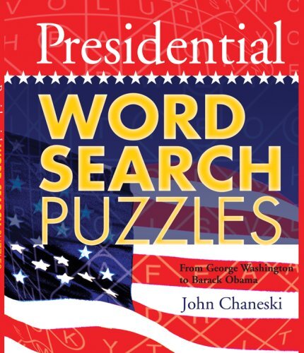 Presidential Word Search Puzzles: From George Washington to Barack Obama