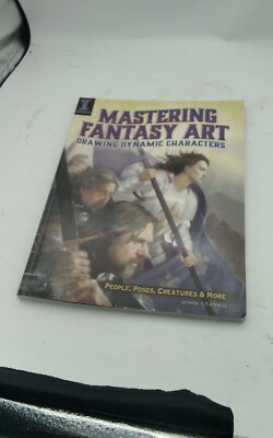Mastering Fantasy Art - Zeichnen dynamischer Charaktere: John Stanko