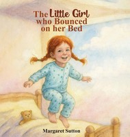Margaret Sutton | The Little Girl Who Bounced On Her Bed | Buch | Englisch