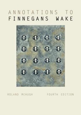 Annotations to Finnegans Wake | Roland Mchugh | Taschenbuch | Englisch | 2016