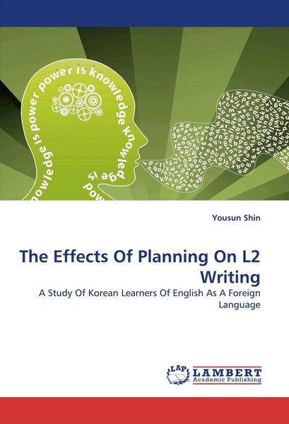 Yousun Shin | The Effects Of Planning On L2 Writing | Taschenbuch | Englisch-image