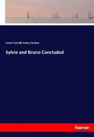 Lewis Carroll (U. A.) | Sylvie And Bruno Concluded | Taschenbuch | Englisch