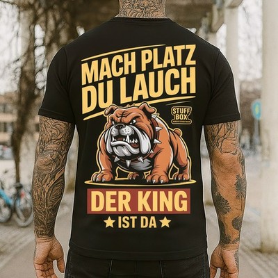 Stuff Box Herren Shirt Mach Platz du Lauch - King ist da Bulldoge schwarz S-5XL