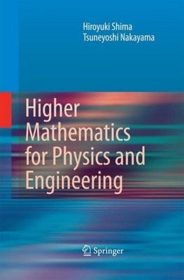 Higher Mathematics for Physics and Engineering Hiroyuki Shima