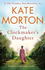 The Clockmaker's Daughter by Morton, Kate Book The Cheap Fast Free Post