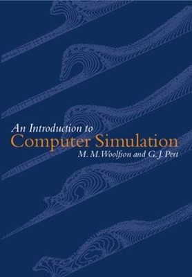 An Introduction to Computer Simulation by M M Woolfson: Used