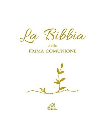 La Bibbia della Prima Comunione. Ediz. illustrata [Ti racconto, Band 27], Zancon