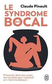 Le syndrome du bocal: Prisonnier dans son corps, son com... | Buch | Zustand gut