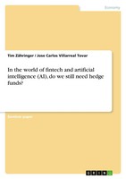 Tim ZäHringer (U. A.) | In The World Of Fintech And Artificial Intelligence...