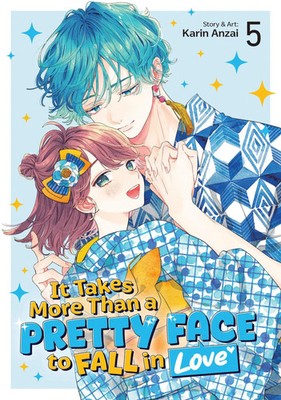 It Takes More Than a Pretty Face to Fall in Love Vol. 5 | Karin Anzai | Buch