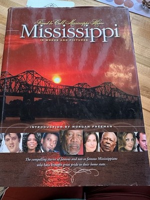 PROUD TO CALL MISSISSIPPI HOME  HARDBACK BOOK * Autographed By Lee McCarty