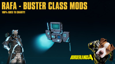LVL 60 Borderlands 4 - RAFA - BUSTER CLASS MODS - U PICK - 100% CHARITY!