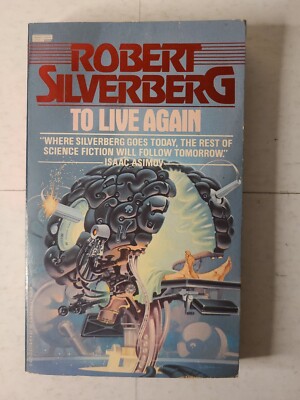 To Live Again by Robert Silverberg Science Fiction PB Berkley Edition (1978)