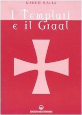 I Templari e il Graal