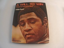A WILL TO WIN The Comeback Year Willis Reed 1973 Basketball Biography