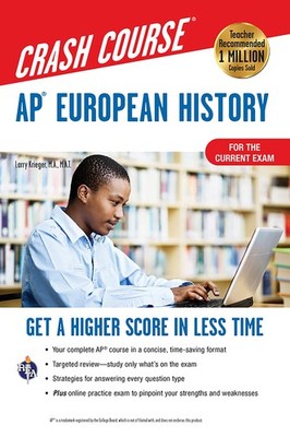 AP  European History Crash Course, Book + Online: Get a Higher Score in Les...