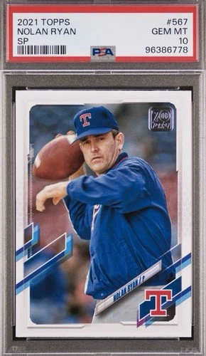 2021 TOPPS NOLAN RYAN #567 PSA 10 GEM MINT SP - POP 6