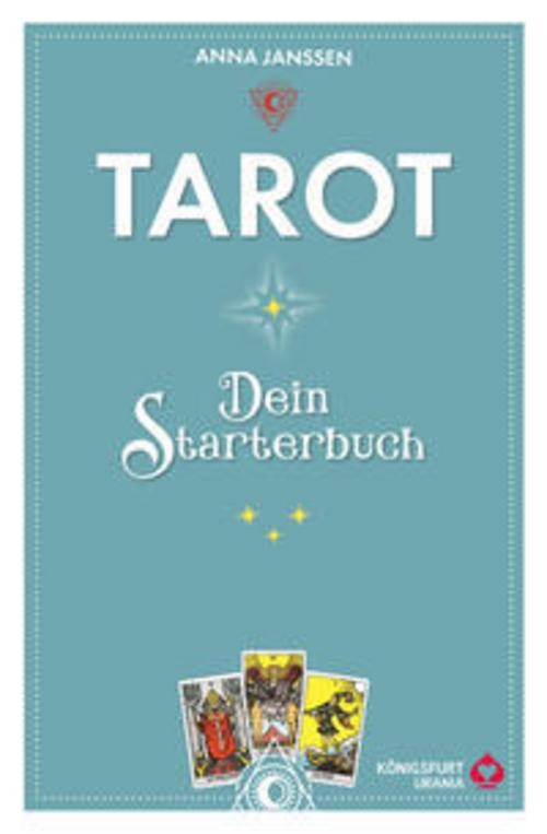 Tarot - Dein Starterbuch Anna Janssen