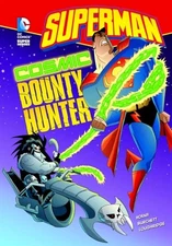 Superman: Cosmic Bounty Hunter (DC Supe..., Blake Hoena