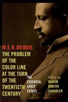 The Problem Of The Color Line At The Turn Of The Twentieth Century Bois Buch
