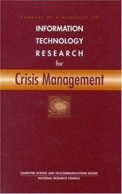Information Technology Research for Crisis Management Committee on Computing an