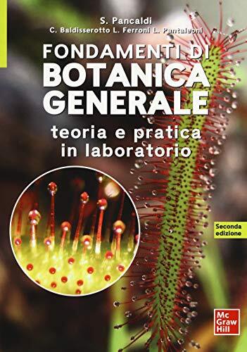 9788838695360 Fondamenti di botanica generale. Teoria e pratica in laboratorio -