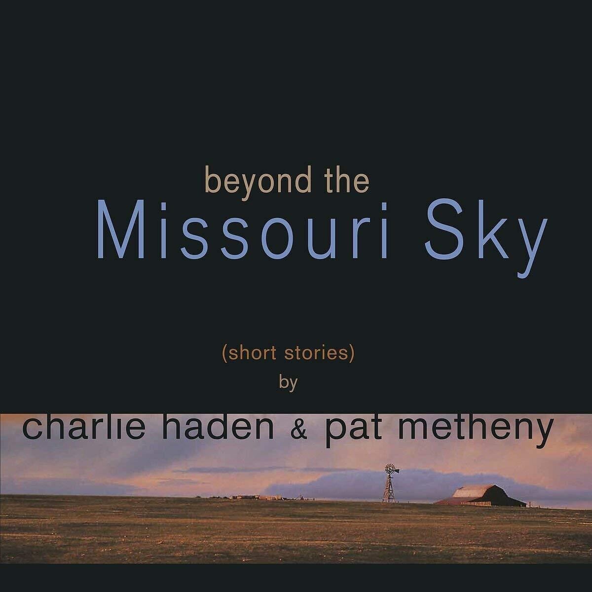 Charlie Haden & Pat Metheny - Beyond The Missouri Sky(Vinyl 2LP