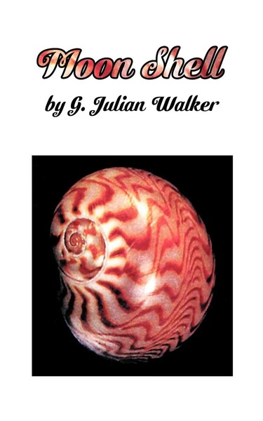 G. Julian Walker | Moon Shell | Taschenbuch | Englisch (2012) | Authorhouse-image