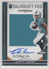 2016 Panini Preferred Rookie Silhouettes /199 Leonte Carroo #89 Auto 0a6