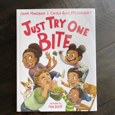 Just Try One Bite by Adam Mansbach & Camila Alves McConaughey SIGNED COA